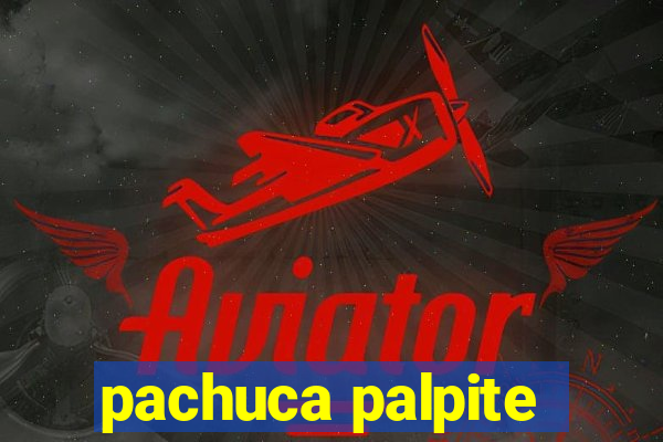 pachuca palpite